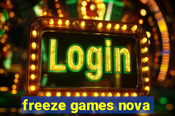 freeze games nova